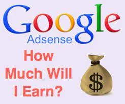 The image displays the colorful Google AdSense logo at the top, followed by a text in red that asks, 'How Much Will I Earn?' Below the question is an illustration of a money bag with a dollar sign, implying a potential earning or revenue topic related to Google AdSense.