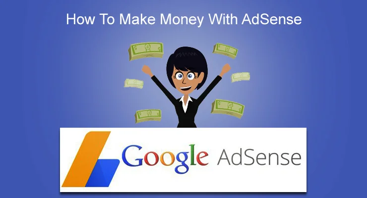 An animated character with a joyful expression throws money into the air, symbolizing success and profit, set against a blue background. Below is the Google AdSense logo, representing the theme of the image which is to provide a guide on earning money through Google AdSense