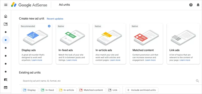 Screenshot of Google AdSense interface displaying options for creating new ad units. Types include Display ads, In-feed ads, In-article ads, Matched content, and Link ads, each with an icon and description. Display ads are versatile, In-feed ads fit between posts, In-article ads integrate with content, Matched content promotes engagement, and Link ads list relevant topics.